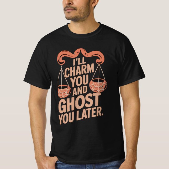 Funny Libra Halloween Zitat T-Shirt (Vorderseite)