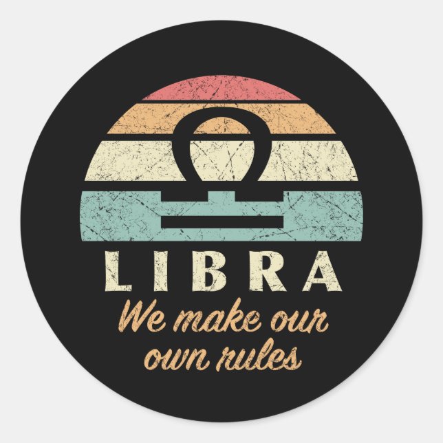 Funny Libra Zodiac Rules Runder Aufkleber (Vorderseite)