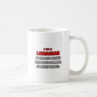 Funny Librarian .. Sehr unwahrscheinlich Kaffeetasse