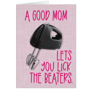 Funny "Lick the Beaters" Muttertagskarte