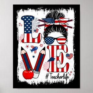 Funny Liebe Messing Bun Teacher Life US Flagge 4. Poster
