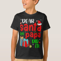 Funny Lieber Santa My Papa hat es Weihnachten Paja