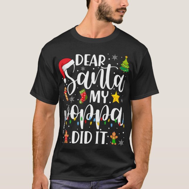 Funny Lieber Santa My Poppa hat Weihnachten Famili T-Shirt (Vorderseite)