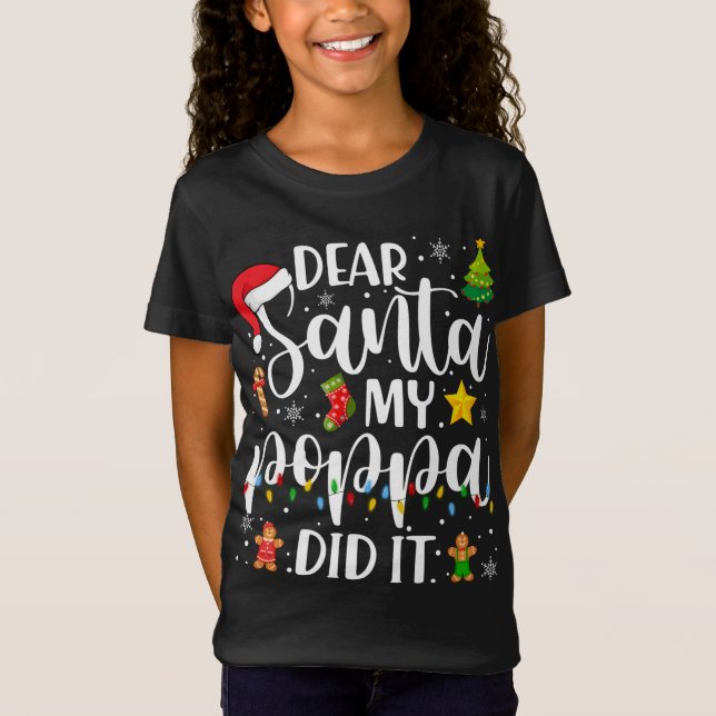 Funny Lieber Santa My Poppa hat Weihnachten Famili T-Shirt (Vorderseite)