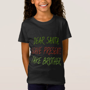 Funny Lieber Weihnachtsgeschenke Verlasse Brother  T-Shirt