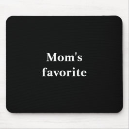 Funny "Lieblingsangebot der Mama" mit weißem Text Mousepad