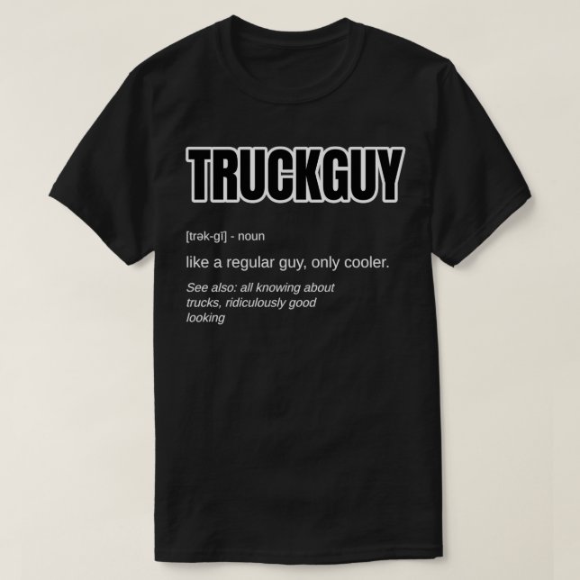 Funny Lieferwagen Truck Typ Geschenk LKW Typ Defin T-Shirt (Design vorne)