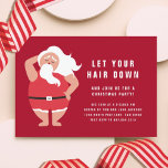 Funny Ließ dir die Haare Einladung<br><div class="desc">Ein alberner Weihnachtsmann lasse sich die Haare und bereitet sich auf Entspannung und Party vor. Die Weihnachtsfeiertage laden zum Verweilen ein.</div>