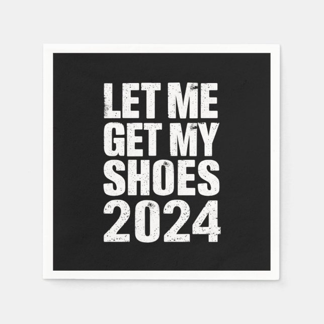 Funny Ließ mir meine Schuhe zu holen Serviette (Vorderseite)