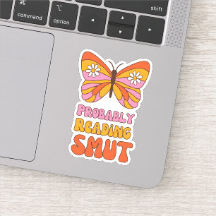 Funny liest wahrscheinlich Smut Aufkleber