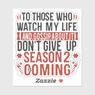 Funny Life Gossip Rumor Joke Sarcastic Spaß Aufkleber