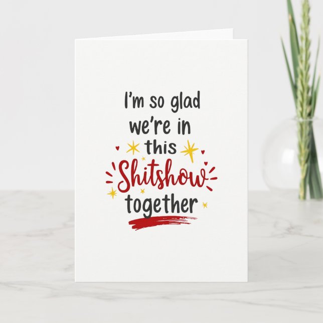 Funny Life Shitshow Together Card Karte (Vorderseite)