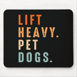 Funny Lift Heavy Pet Hunde Gym Fitness Lifti Mousepad