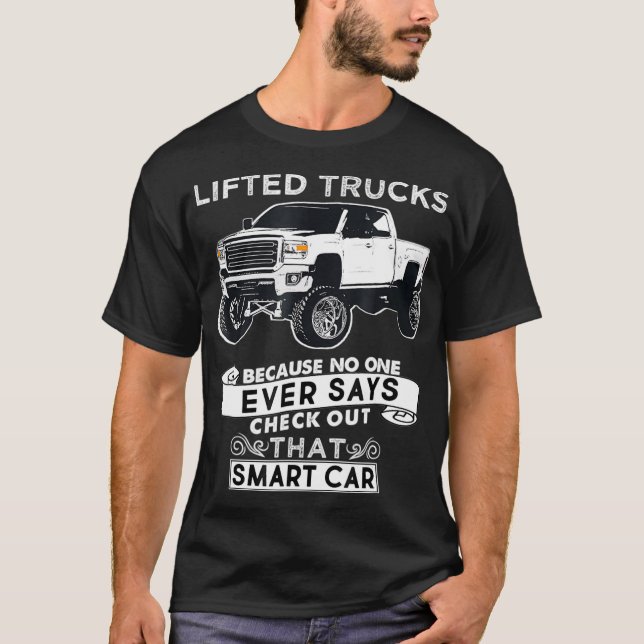 Funny Lifted Truck Tshirt  (Vorderseite)
