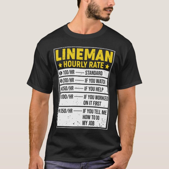 Funny Lineman Geschenk Lineman Redewendungen Stund T-Shirt (Vorderseite)
