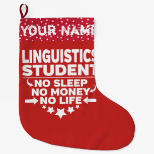 Funny Linguistics Uni Student No Life oder Money Großer Weihnachtsstrumpf