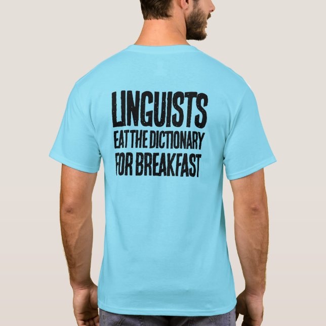 Funny Linguists Esst das Wörterbuch zum Frühstück T-Shirt (Rückseite)