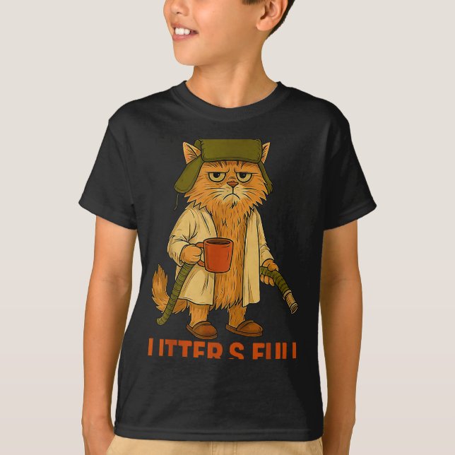 Funny Litter’s Full Cat Parody Shirt Litter’s Full (Vorderseite)