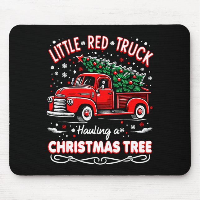 Funny Little Red Truck Hauling A Christmas Tree Xm Mousepad (Vorne)