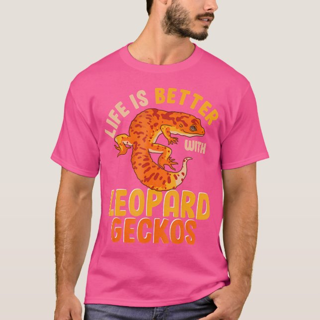 Funny Lizard Life ist besser mit Leopard Geckos T-Shirt (Vorderseite)