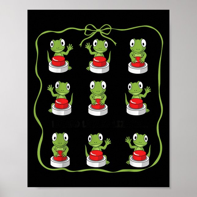 Funny Lizard Lizard Lizard Animal Button Meme Poster (Vorne)