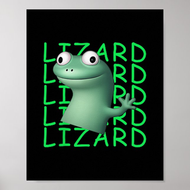 Funny Lizard Lizard Lizard Meme Viral Trending for Poster (Vorne)