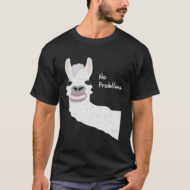 Funny Llama Alpaca No Prob llama Gift Men Women T-Shirt (Vorderseite)