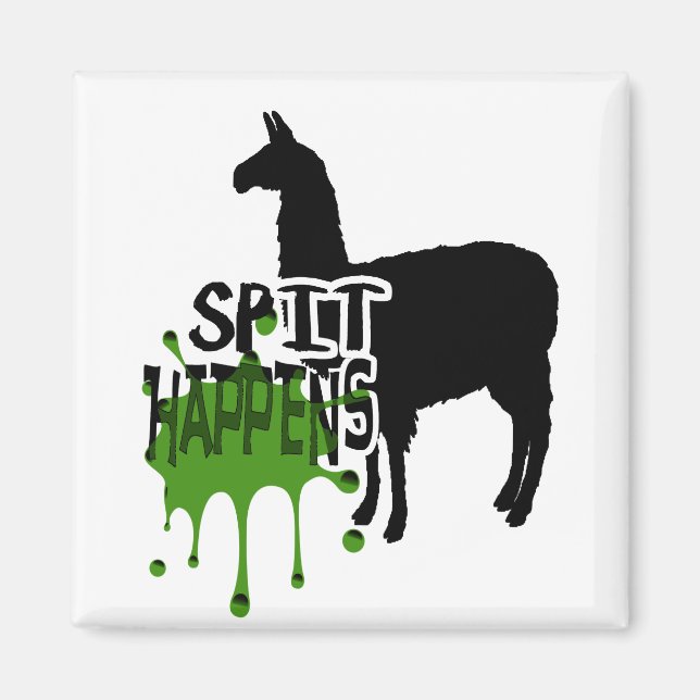 Funny Llama Meme Spit Happens Magnet (Vorne)
