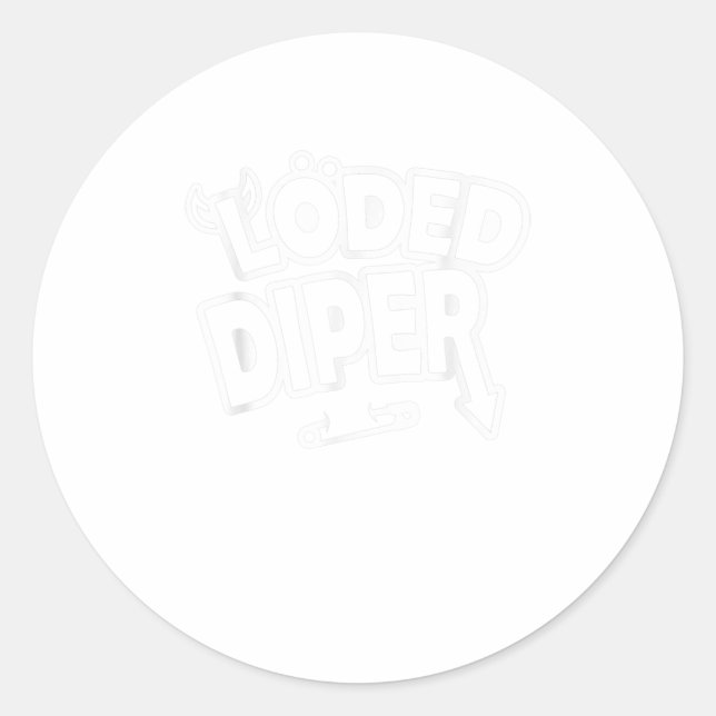 Funny Loded Diper - Schönes Geschenk Runder Aufkleber (Vorderseite)