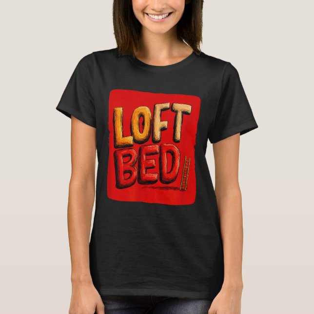 Funny loft bed speech costume  T-Shirt (Vorderseite)