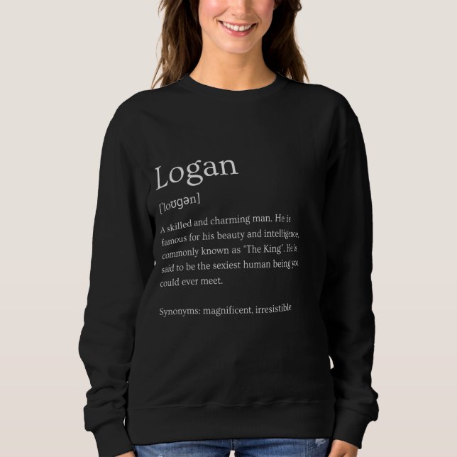 Funny Logan Name Bedeutung - Logan Personalisiert  Sweatshirt (Vorderseite)