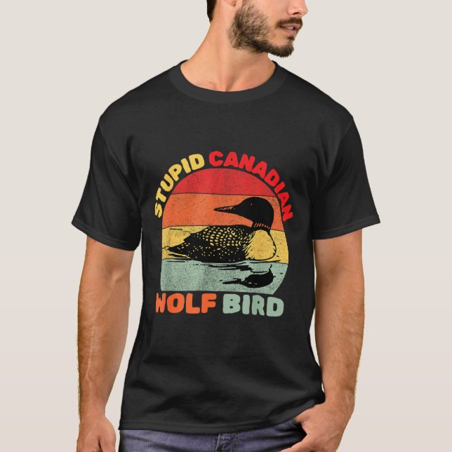Funny Loon Bird Humor Stud Canadian Wolf Bird  T-Shirt (Vorderseite)