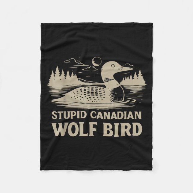 Funny Loon Bird, Stud Canadian Wolf Bird Humor Quo Fleecedecke (Vorderseite)