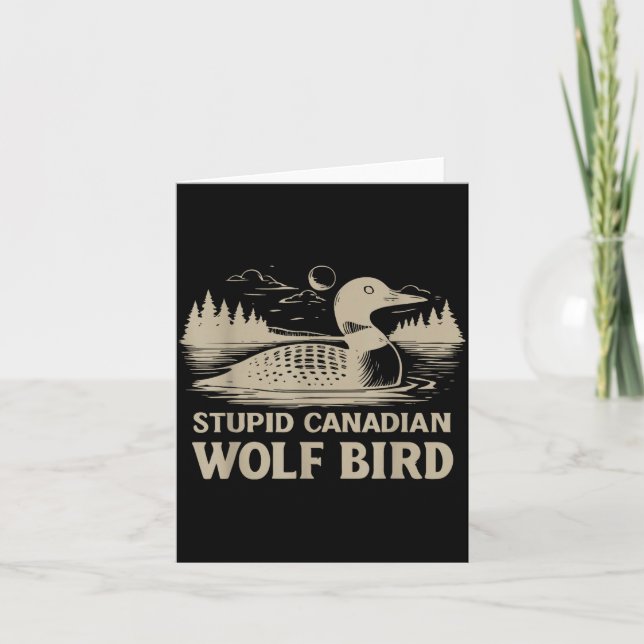 Funny Loon Bird, Stud Canadian Wolf Bird Humor Quo Karte (Vorderseite)