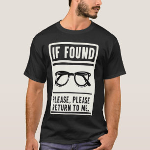Funny Lost Vermisste Brillen Spaß T-Shirt