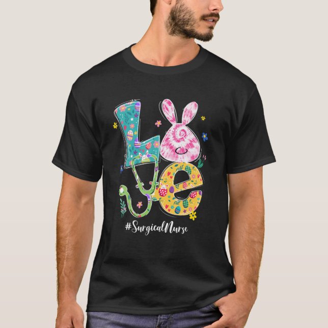 Funny LOVE Bunny Surgical Nurse Easter Day Stethos T-Shirt (Vorderseite)