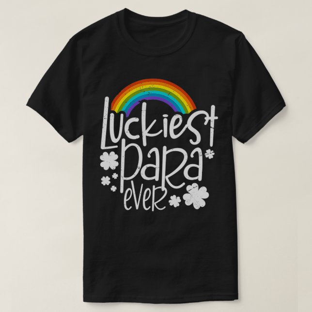 Funny Luckiest Para Ever St Patricks Day 2022 Matc T-Shirt (Design vorne)
