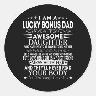 Funny Lucky Bonus Vater T-Shirt von Phantastischer Runder Aufkleber