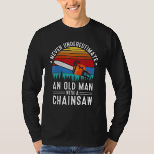 Funny Lumberjack Art Men Vater Chainsaw Arborist W T-Shirt