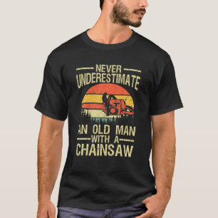 Funny Lumberjack Art Men Vater Chainsaw Arborist W T-Shirt