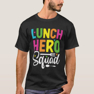 Funny Lunch Held Squad School Mittagessen Lady Squ T-Shirt