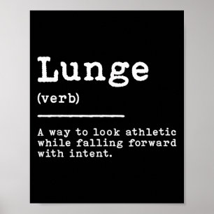 Funny Lunge Definition für Schwert-Move Quote Fe Poster