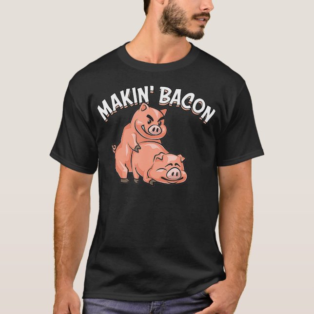Funny Maaking Bacon Geschenk für Männer Frauen Coo T-Shirt (Vorderseite)