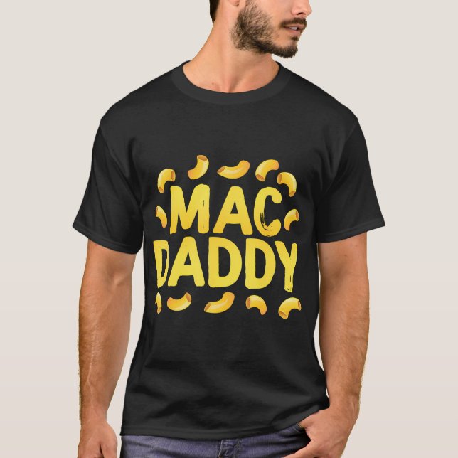 Funny Mac N Cheese - Mac Daddy T-Shirt (Vorderseite)