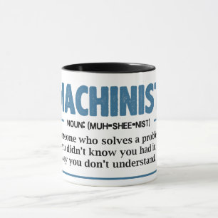 Funny Machinist Definition Tasse