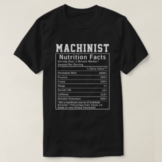 Funny Machinist Nutrition Fakten Mitarbeiter Mitar T-Shirt