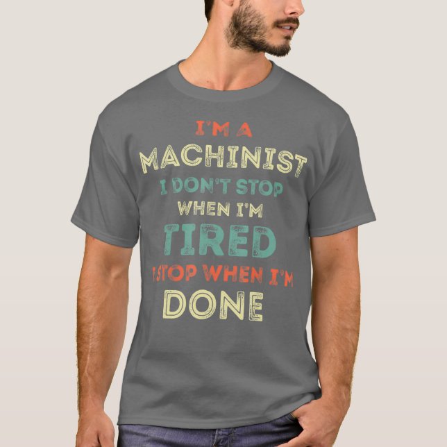 Funny Machinist T-Shirt (Vorderseite)