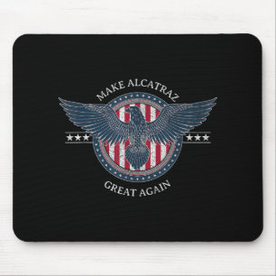 Funny macht Alcatraz wieder groß Trump USA Mousepad