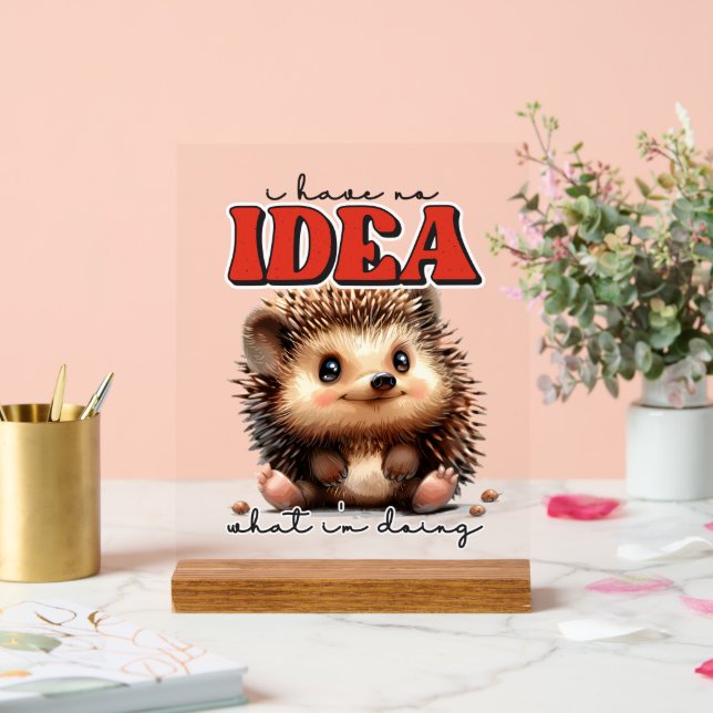 Funny macht Igel Wortart Acrylschild (Hochzeit)