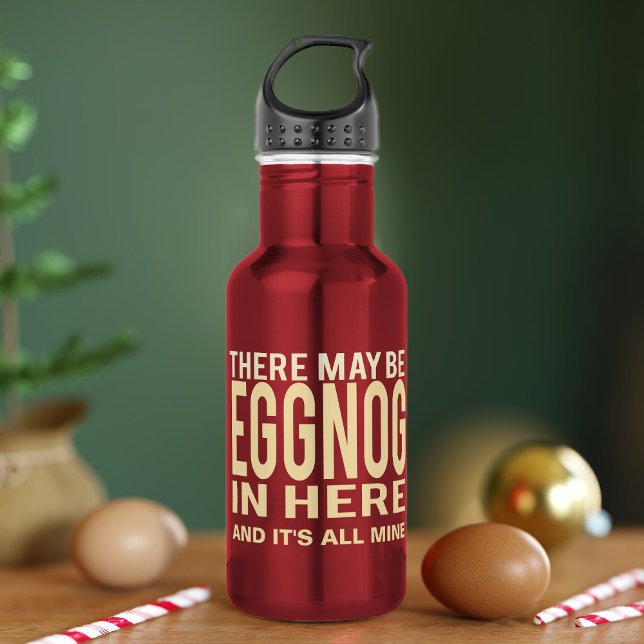 Funny mag hier sein Weihnachtswasserflasche Trinkflasche (There may be eggnog in this water bottle and it's all yours! Just add your name)